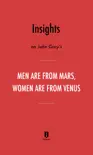 Insights on John Gray's Men Are from Mars, Women Are from Venus by Instaread sinopsis y comentarios