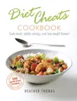 Diet Cheats Cookbook synopsis, comments