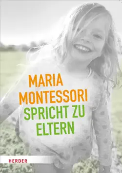 maria montessori spricht zu eltern book cover image
