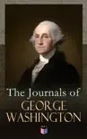 The Journals of George Washington synopsis, comments