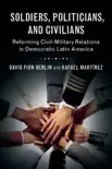 Soldiers, Politicians, and Civilians book summary, reviews and download