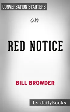 red notice: a true story of high finance, murder and one man’s fight for justice by bill browder: conversation starters book cover image