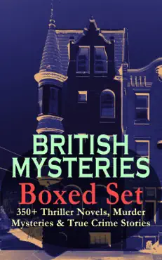 british mysteries boxed set: 350+ thriller novels, murder mysteries & true crime stories book cover image