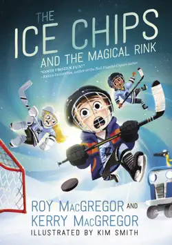the ice chips and the magical rink book cover image