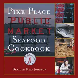 pike place public market seafood cookbook book cover image