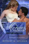 A Marquess Is Forever synopsis, comments