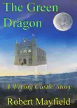 The Green Dragon synopsis, comments