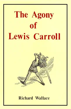 the agony of lewis carroll imagen de la portada del libro