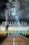 Prelude to a Storm synopsis, comments