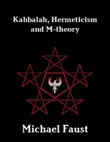 Kabbalah, Hermeticism and M-theory synopsis, comments