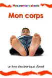 Mon corps synopsis, comments