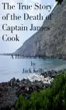 The True Story of the Death of Captain James Cook synopsis, comments