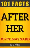 After Her – 101 Amazing Facts sinopsis y comentarios