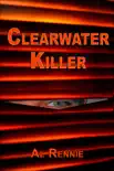 Clearwater Killer synopsis, comments