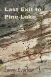 Last Exit to Pine Lake synopsis, comments