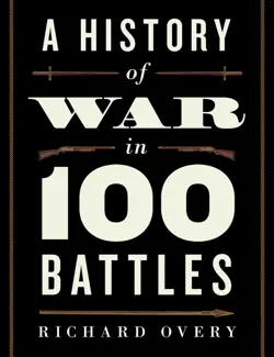a history of war in 100 battles book cover image