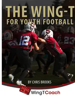 wing-t for youth football imagen de la portada del libro