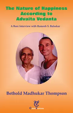 the nature of happiness according to advaita vedanta book cover image