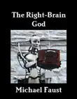 The Right-Brain God synopsis, comments