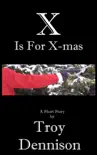 X is for X-mas synopsis, comments