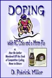 Doping with RC Cola and a Moon Pie synopsis, comments