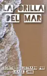 La Orilla Del Mar synopsis, comments
