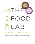 The Food Lab: Better Home Cooking Through Science book summary, reviews and download