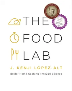 the food lab: better home cooking through science book cover image