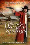 Blood at Haught Springs synopsis, comments