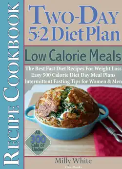 two-day 5:2 diet plan low calorie meals recipe cookbook the best fast diet recipes for weight loss easy 500 calorie diet day meal plans book cover image