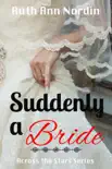 Suddenly a Bride synopsis, comments