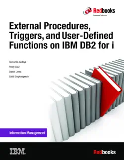 external procedures, triggers, and user-defined functions on ibm db2 for i book cover image