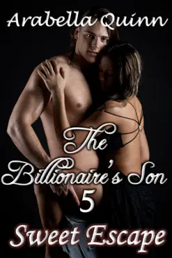 the billionaire's son 5 : sweet escape book cover image