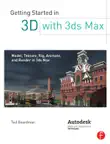 Getting Started in 3D with 3ds Max synopsis, comments