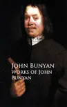 Works of John Bunyan synopsis, comments