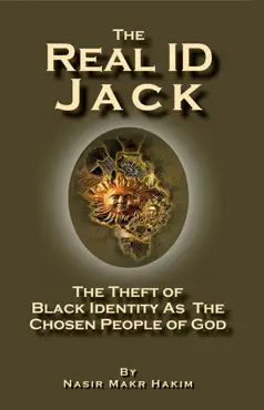 the real id jack: the theft of black identity as the chosen people of god book cover image