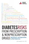 Diabetes Risks from Prescription and Nonprescription Drugs synopsis, comments