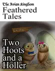 Two Hoots and a Holler synopsis, comments