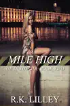 Mile High synopsis, comments