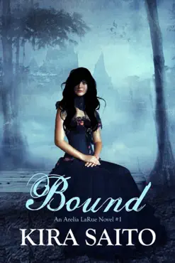 bound, an arelia larue novel #1 ya paranormal romance book cover image