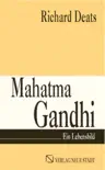 Mahatma Gandhi synopsis, comments