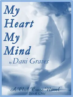 my heart my mind (club craze book i) book cover image