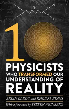 ten physicists who transformed our understanding of reality book cover image
