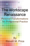 The Workscape Renaissance book summary, reviews and downlod