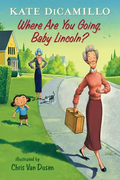 where are you going, baby lincoln? book cover image