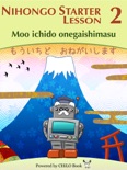 NIHONGO Starter A1 Lesson 02 book summary, reviews and download