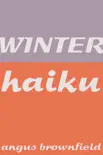 Winter Haiku synopsis, comments