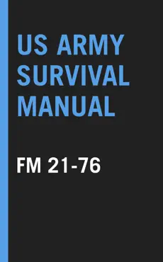 us army survival manual: fm 21-76 book cover image