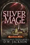 Silver Mage synopsis, comments