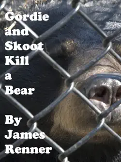 gordie and skoot kill a bear book cover image